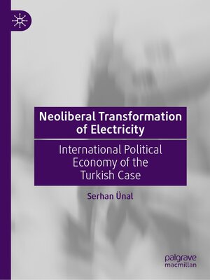 cover image of Neoliberal Transformation of Electricity